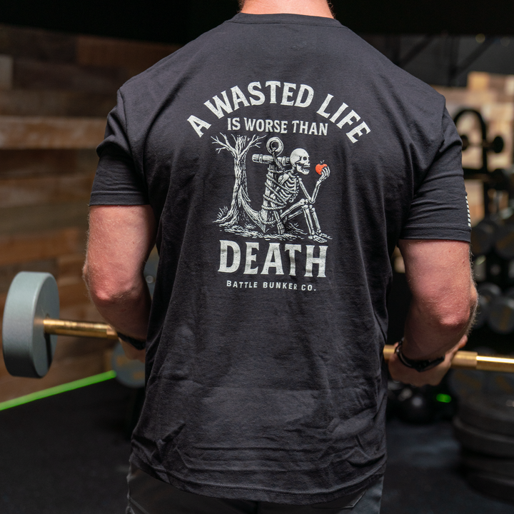 A Wasted Life is Worse Than Death Tee - Battle Bunker